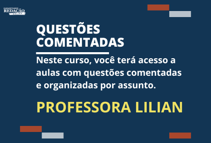 QUESTES COMENTADAS FGV (PROFESSORA LILIAN)