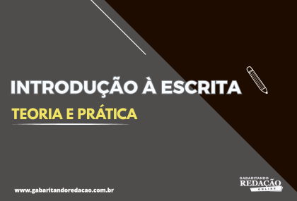 INTRODUO  ESCRITA - TEMA GERAL