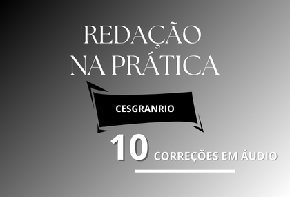 REDAO NA PRTICA CESGRANRIO 10 CORREES