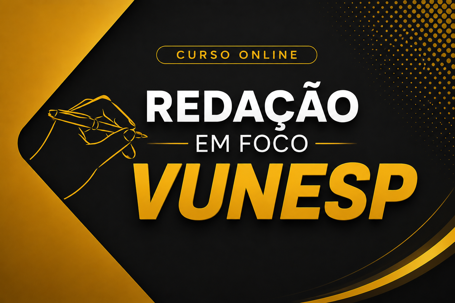 REDA��O EM FOCO BANCA VUNESP