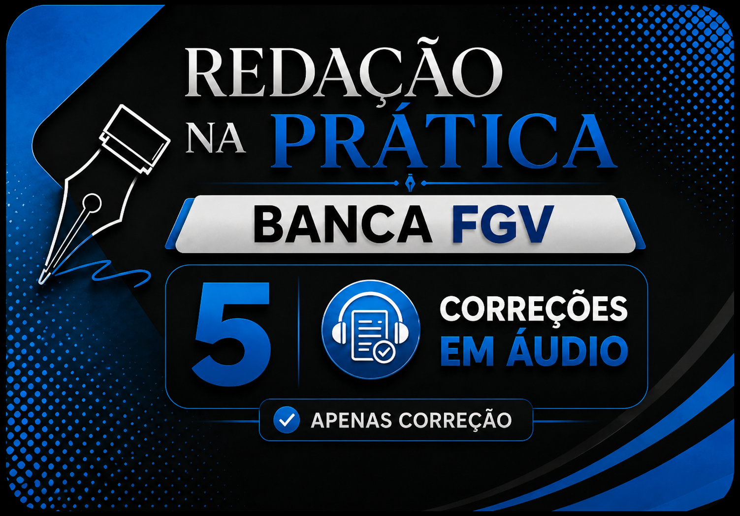 REDA��O NA PR�TICA FGV 5 CORRE��ES