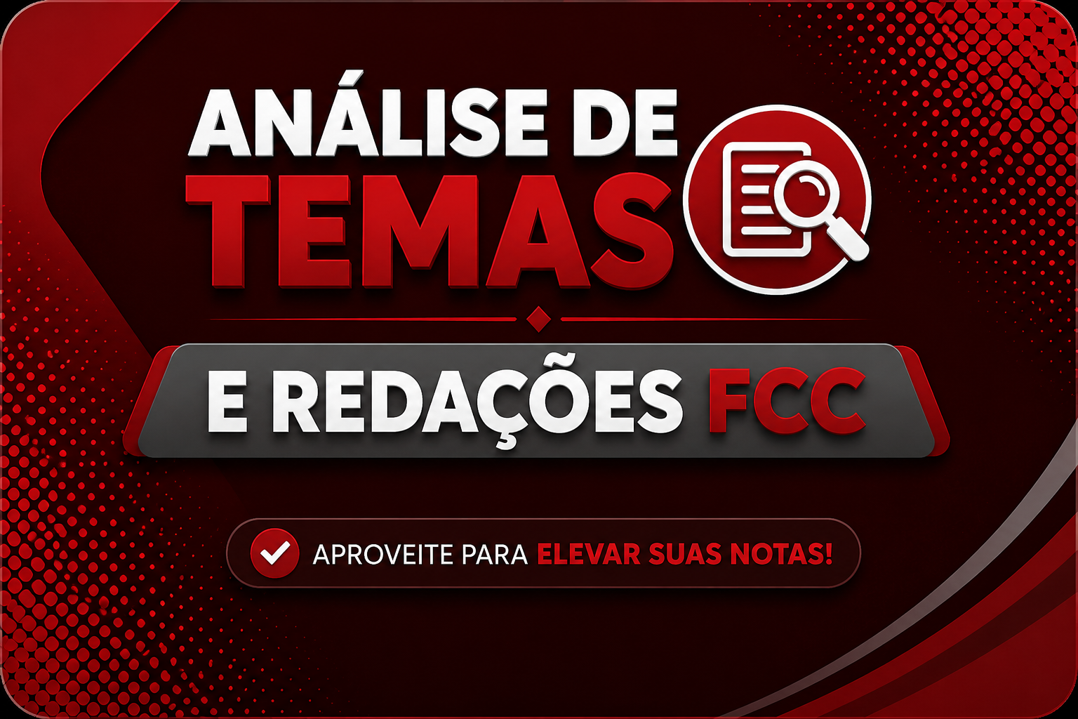 AN�LISE DE TEMAS E REDA��O BANCA FCC
