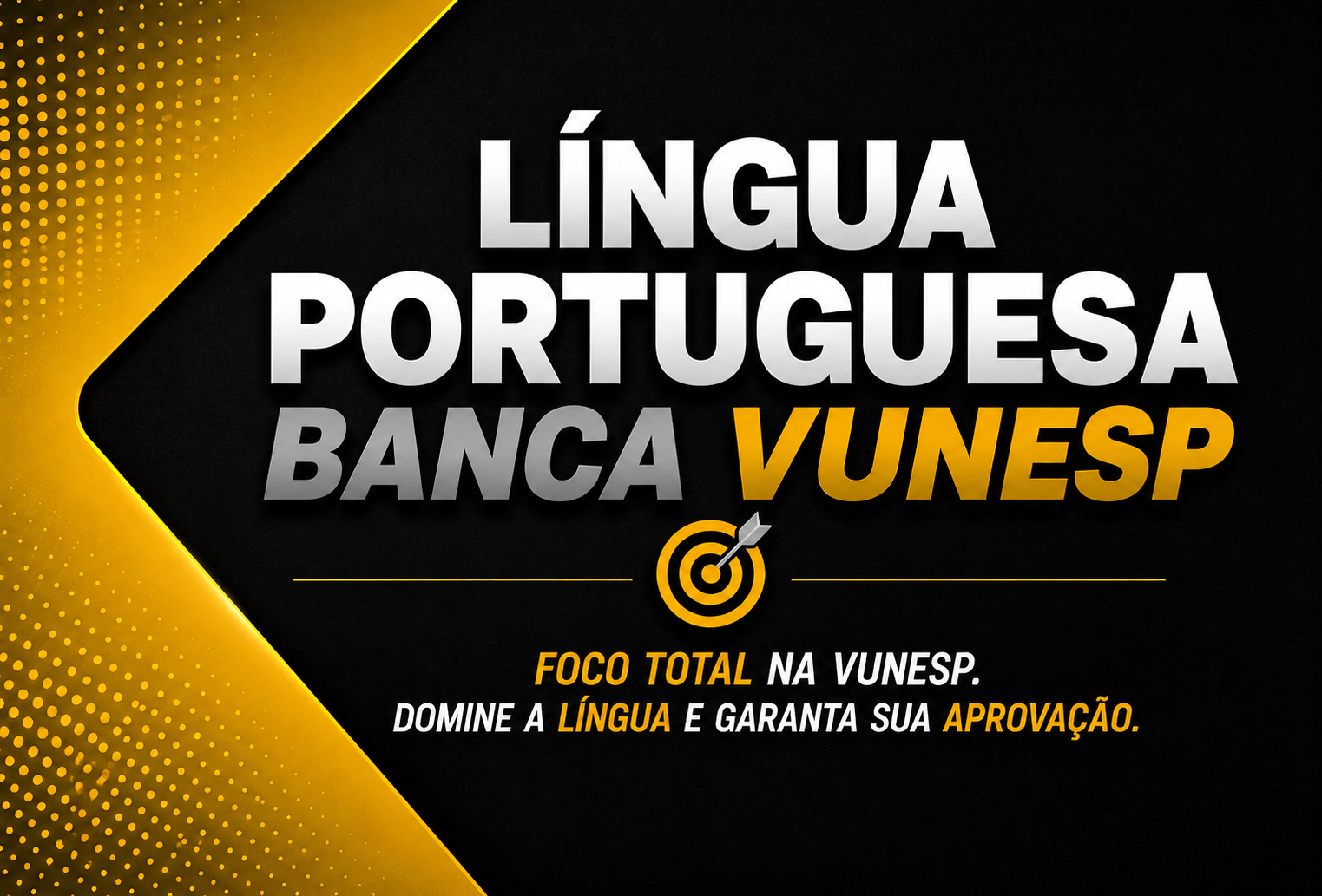 L�NGUA PORTUGUESA BANCA VUNESP