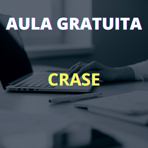 AULA GRATUITA CRASE AULA GRATUITA CRASE